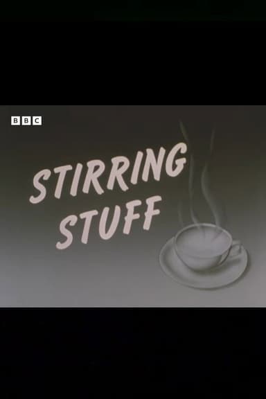 Stirring Stuff poster