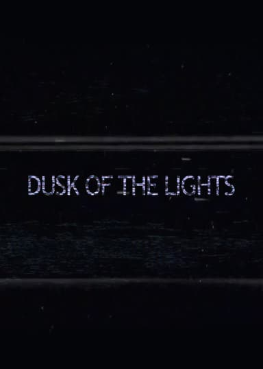 Dusk of the Lights poster