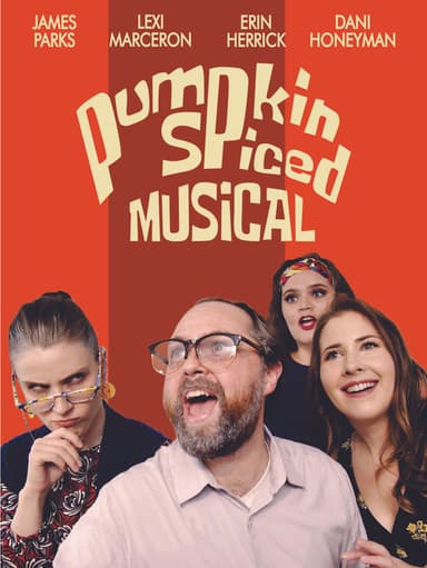 Pumpkin Spiced Musical poster