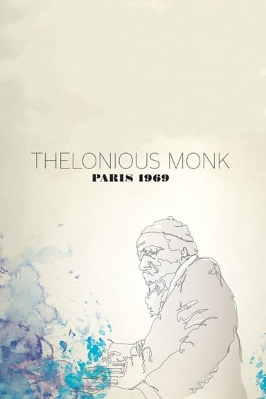 Thelonious Monk: Paris 1969 poster