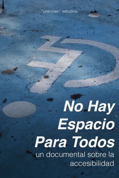 No Hay Espacio Para Todos poster