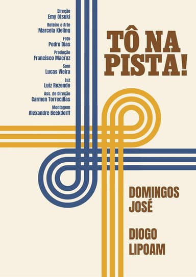 TÔ NA PISTA! poster