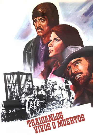 Traiganlos vivos o muertos poster