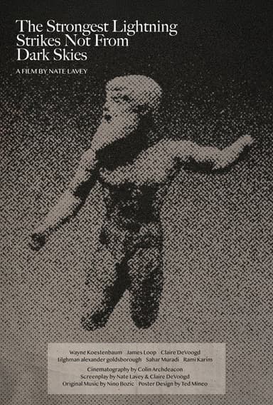 The Strongest Lightning Strikes Not From Dark Skies poster