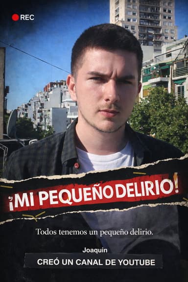 ¡MI PEQUEÑO DELIRIO! poster