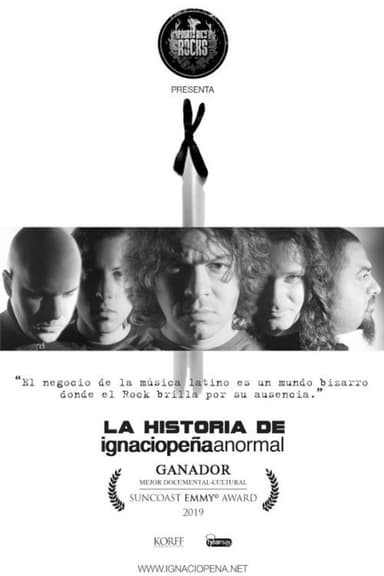 Ignacio Peña: La Historia de Anormal poster