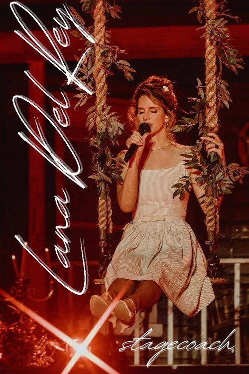 Lana Del Rey: Live at the Stagecoach Festival 2025 poster