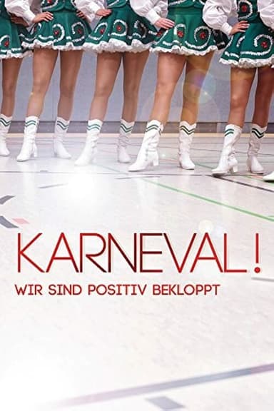 Carnival! - We Are Positively Wacky poster