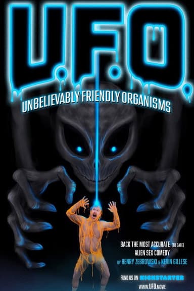 UFO: Unbelievably Friendly Organisms poster