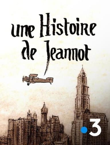 A Story of Jeannot poster