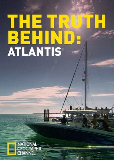 The Truth Behind: Atlantis poster