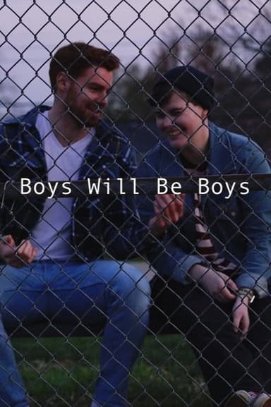 Boys Will Be Boys poster