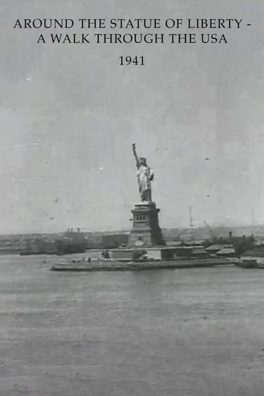Around the Statue of Liberty - A Walk Through the USA poster