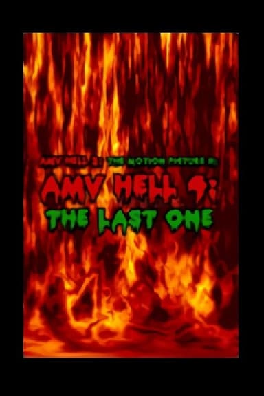 AMV Hell 4: The Last One poster