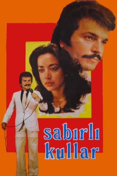 Sabırlı Kullar poster