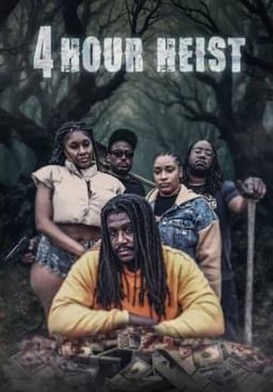 4 Hour Heist poster