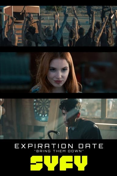 Expiration Date: Bring Them Down poster