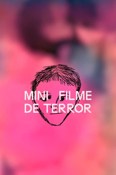 Mini Filme de Terror poster