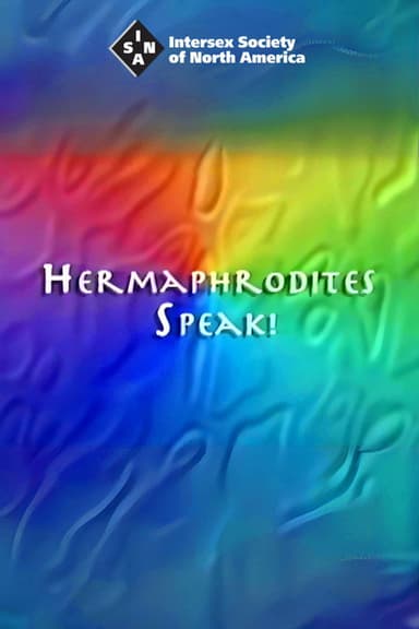 Hermaphrodites Speak! poster