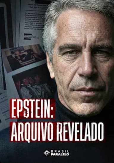 Epstein: Arquivo Revelado poster