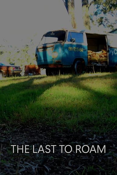 The Last to Roam poster