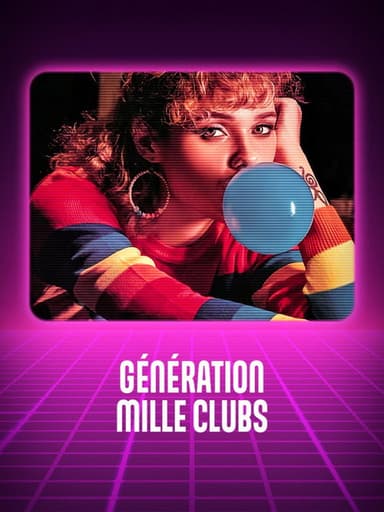 Génération Mille-Clubs poster