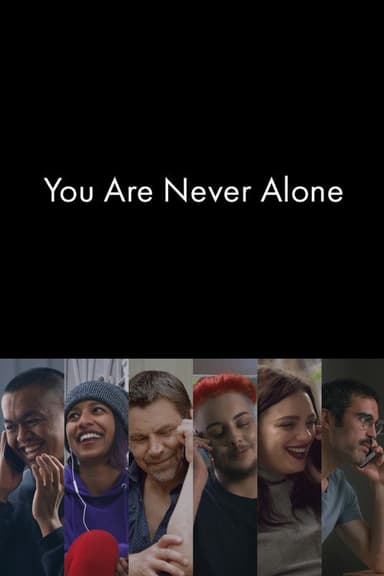 You Are Never Alone poster