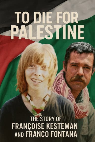 To Die For Palestine poster