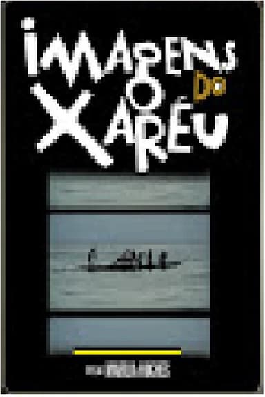 Imagens do Xaréu poster