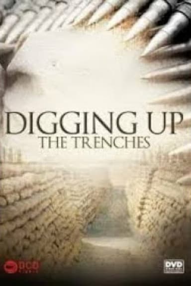 Digging Up the Trenches poster