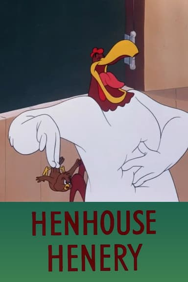 Henhouse Henery poster