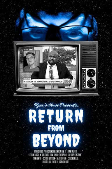 Ryan's House Presents: Return from Beyond poster