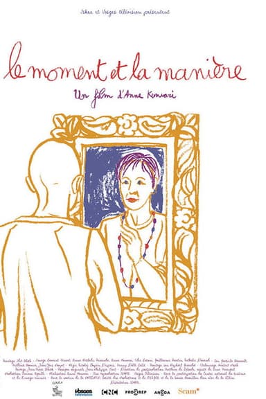 Le moment et la manière poster
