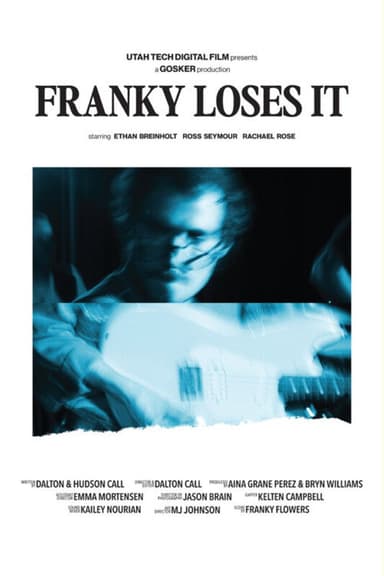 Franky Loses It poster