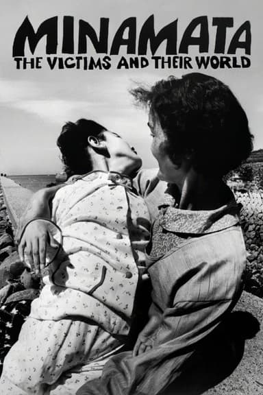 Minamata: The Victims and Their World poster
