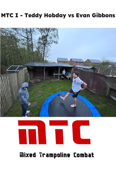 MTC I - Teddy Hobday vs Evan Gibbons poster