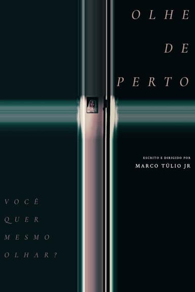 Olhe de Perto poster