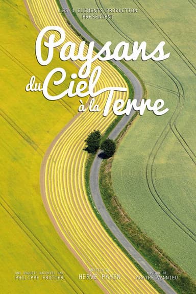 Paysans du Ciel à la Terre poster