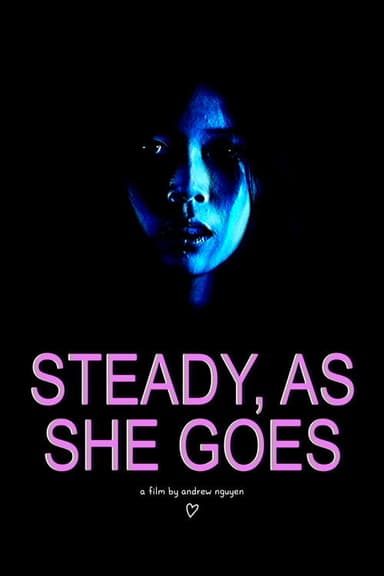 Steady, As She Goes poster