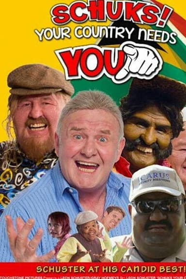 Schuks! Your Country Needs You poster