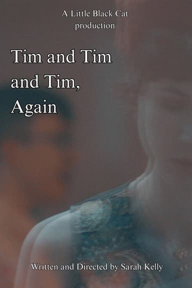 Tim and Tim and Tim, Again poster
