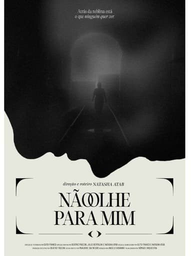 Não Olhe Para Mim poster