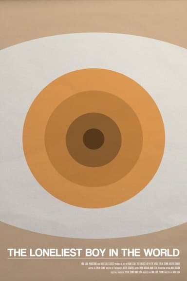 The Loneliest Boy in the World poster