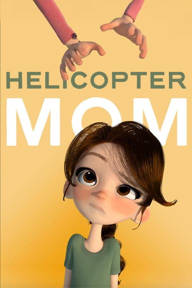 Helicopter Mom poster