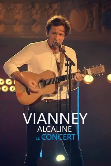 Vianney - Alcaline le Concert poster