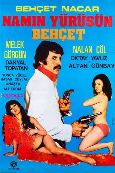 Namın Yürüsün Behçet poster