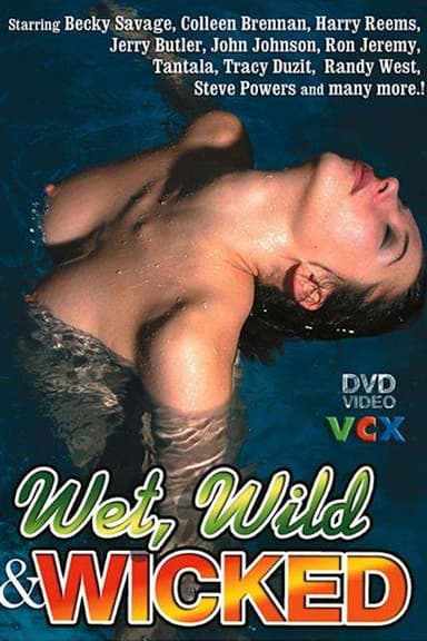 Wet, Wild & Wicked poster