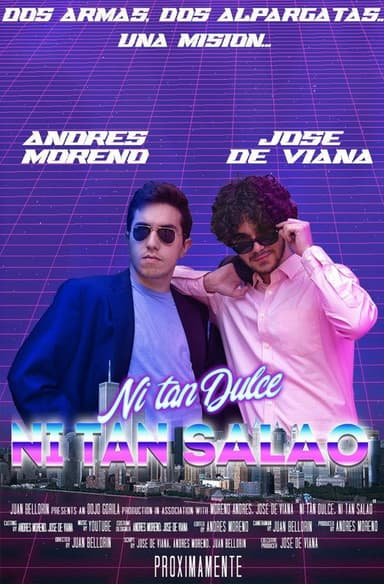 Ni Tan Dulce, Ni tan Salao poster