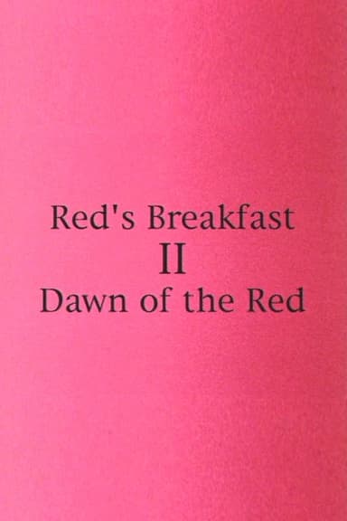 Red's Breakfast 2: Dawn Of The Red poster