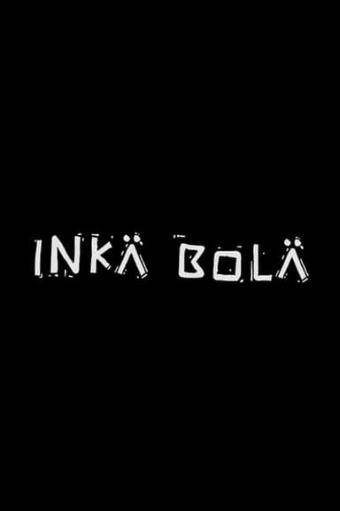 Inka Bola poster